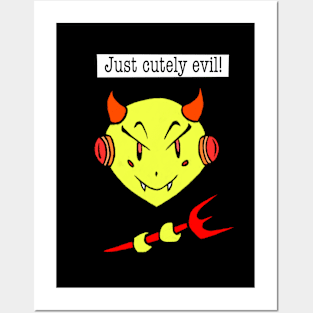 JUST CUTELY EVIL! Posters and Art